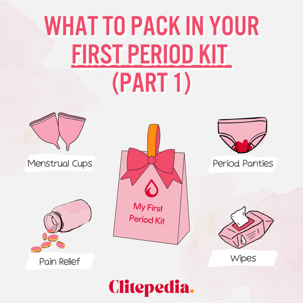 What to Pack in Your First Period Kit (Part 1)